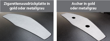 Was ist das? Optionale Ascherdeckel und Zigarettenausdrückplatten